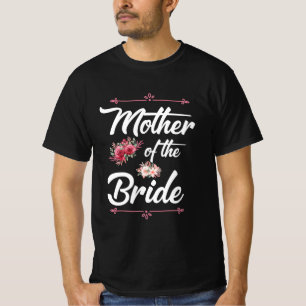 Wedding Gifts Mother Of The Bride T-Shirt
