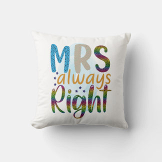 Wedding Gifts | Mrs Always Right Cushion