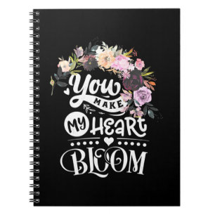 Wedding Gifts You Make My Heart Bloom Notebook