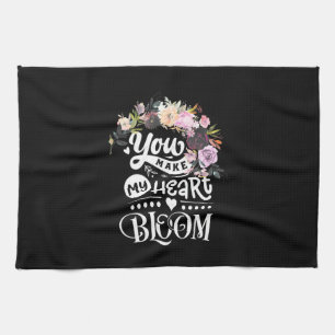 Wedding Gifts You Make My Heart Bloom Tea Towel