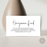 Wedding Honeymoon Fund, Modern Handwritten Script Enclosure Card<br><div class="desc">This is the Modern handwritten script,  in Black and white scheme,  Wedding Honeymoon fund / wish Enclosure Card. You can change the font colours,  and add your wedding honeymoon wish details.</div>