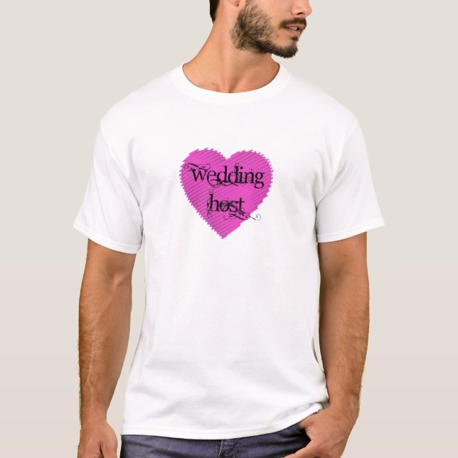 Wedding Host T-Shirt (Front)