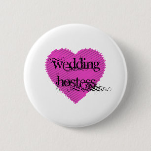 Wedding Hostess 6 Cm Round Badge