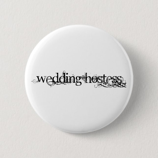 Wedding Hostess 6 Cm Round Badge (Front)