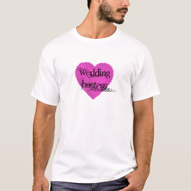 Wedding Hostess T-Shirt (Front)
