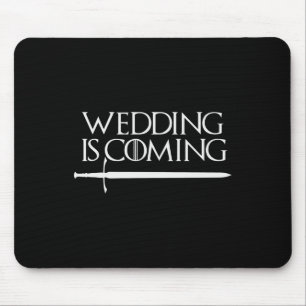 Wedding Is Coming Funny Hen & Stag Party For G Mouse Mat