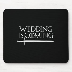 Wedding Is Coming Funny Hen & Stag Party For G Mouse Mat