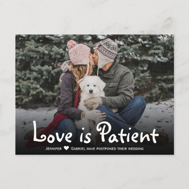Wedding Love is Patient Postponed Simple Photo Announcement Postcard (Front)