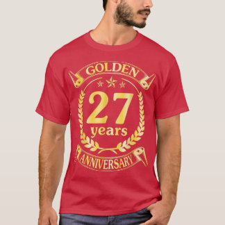 Wedding Married Golden 27 Years Anniversary For Hu T-Shirt