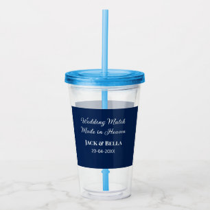 Wedding Match made in heaven wedding favours blue  Acrylic Tumbler