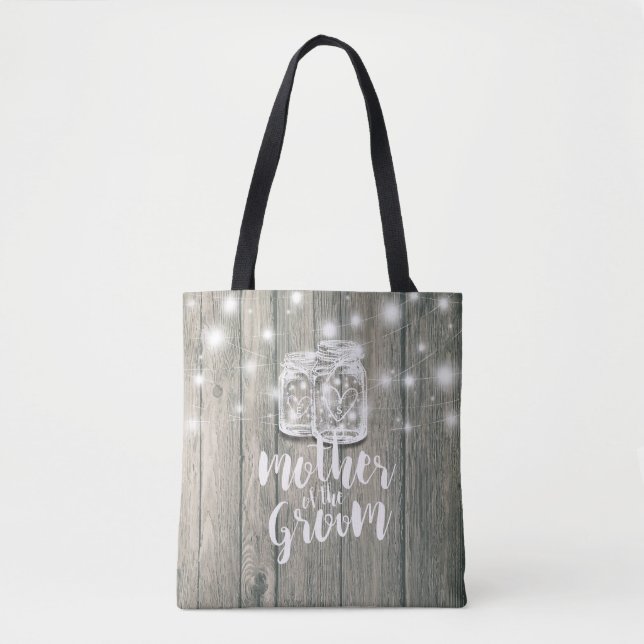 Wedding Mother of the Groom Wood Mason Jar Lights Tote Bag (Front)