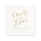 Wedding Napkins | Gold Cheers to Love