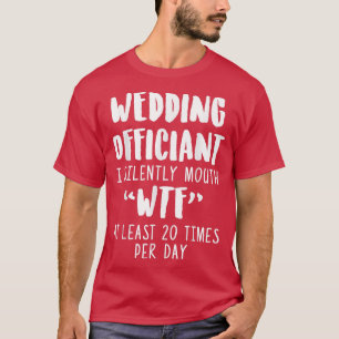 Wedding Officiant Day Internet Ordained Minister  T-Shirt