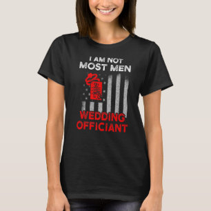 Wedding Officiant Plans Flag Internet Ordained Min T-Shirt