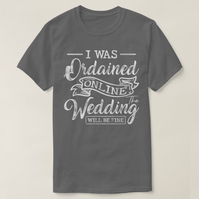 Wedding Officiant Tee Internet Ordained & Licensed (Design Front)