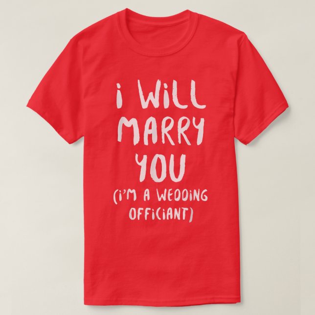 Wedding Officiant You Internet Ordained Minister 2 T-Shirt (Design Front)