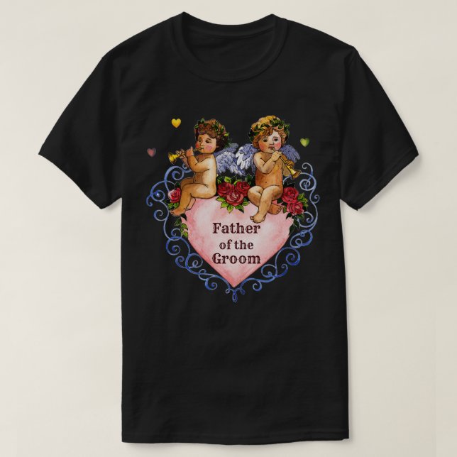Wedding party gift father of the groom angels cher T-Shirt (Design Front)