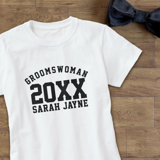 Wedding Party Groomswoman Name Year T-Shirt (Just add your Groomswoman's name and year!)