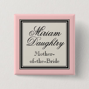 Wedding Party Name Tags -  Mother of the Bride 15 Cm Square Badge