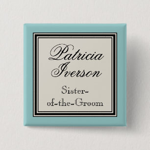 Wedding Party Name Tags - Sister of the Groom 15 Cm Square Badge