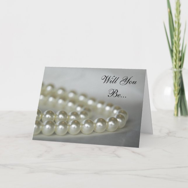 Wedding Pearls Will You Be My Bridesmaid Invitation (Front)