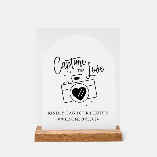 Wedding Photo Sign, Capture the Love  Acrylic Sig Acrylic Sign (Front)