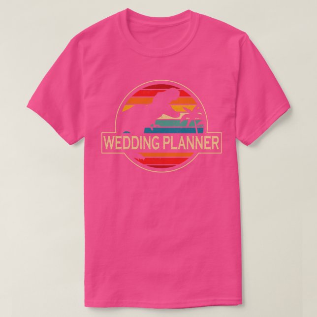 Wedding Planner Dinosaur T-Shirt (Design Front)