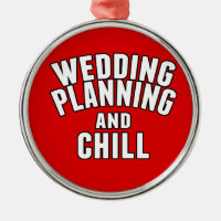 Wedding Planning and Chill