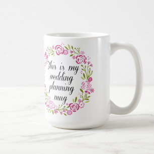wedding planning coffee mug