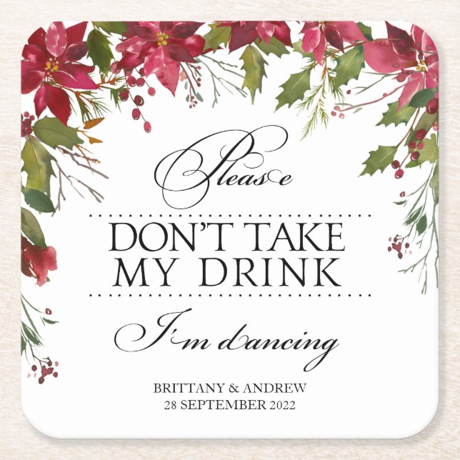 Wedding Please Don't Take My Drink Christmas Square Paper Coaster (Front)