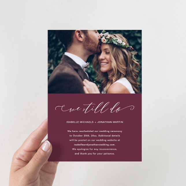 Wedding Postponement We Still Do Burgundy Photo Announcement (Creator Uploaded)
