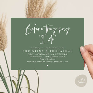 Wedding Rehearsal Dinner, Before They Say "I Do" Invitation