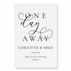 Wedding Rehearsal Dinner Welcome, One Day Away