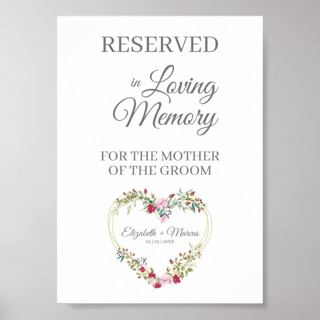 Wedding Reserved Seat Loving Memory Floral Heart Poster (Front)