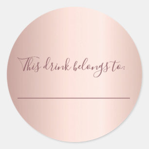 Wedding rose gold this drink belongs to  classic round sticker