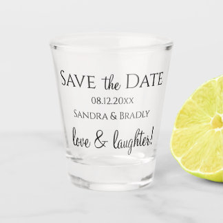 Wedding Save the Date Black White Love & Laughter Shot Glass