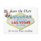 Wedding Save the Date Las Vegas  Sign and Showgirl