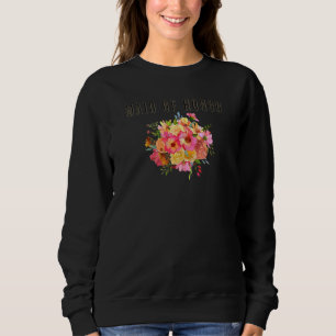 Wedding Shower For Sister From Bride Maid Of Hono Sweatshirt