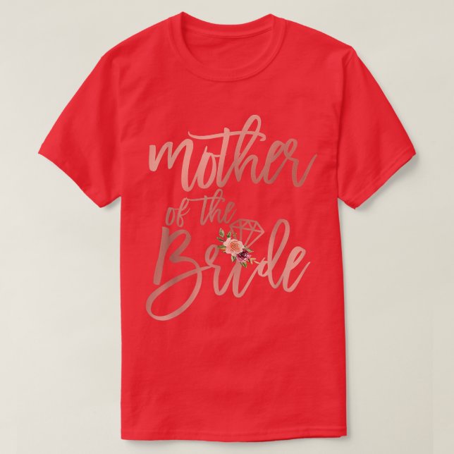 Wedding Shower Gift For Mum From Bride Mother  T-Shirt (Design Front)