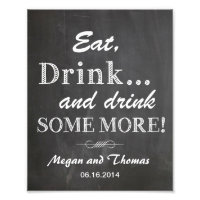 Wedding sign Chalkboard style funny Eat and Drink