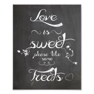 Wedding sign Chalkboard style  love is sweet