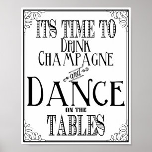 Wedding sign Its Time to drink champagne and dance