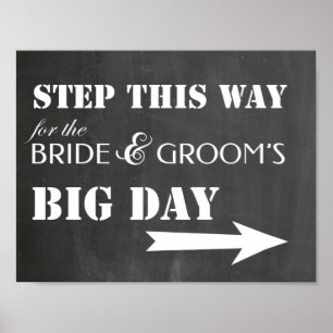 Wedding sign - Step this way for big day