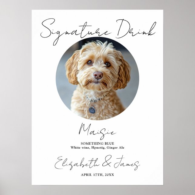 Wedding Signature Drink Pet Dog Photo Sign (Front)