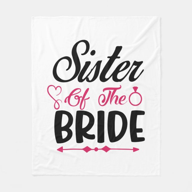 Wedding Sister Of The Bride Fleece Blanket (Front)