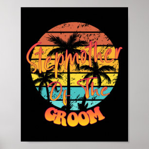 Wedding - Stepmother Of The Groom Funny Sayings Gr Poster