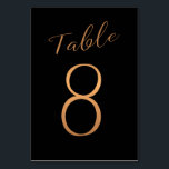 Wedding table number copper glitter black<br><div class="desc">Faux copper gold metallic foil formal calligraphy script wedding reception table card. The black background colour is editable. You can change it after pushing CUSTOMIZE FURTHER button.
You can find the whole range of numbers (1 - 50) here: http://bit.ly/2sLMaFh 
If you need help,  please contact me through the store.</div>