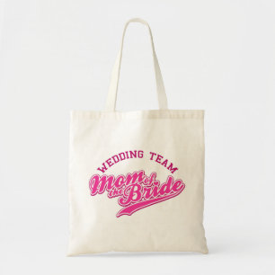 WEDDING TEAM MOM of BRIDE - bag