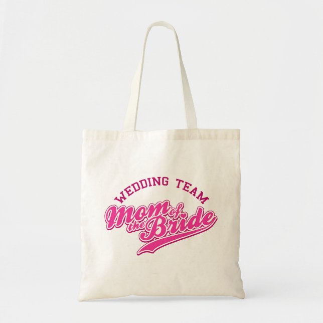WEDDING TEAM MOM of BRIDE - bag (Front)