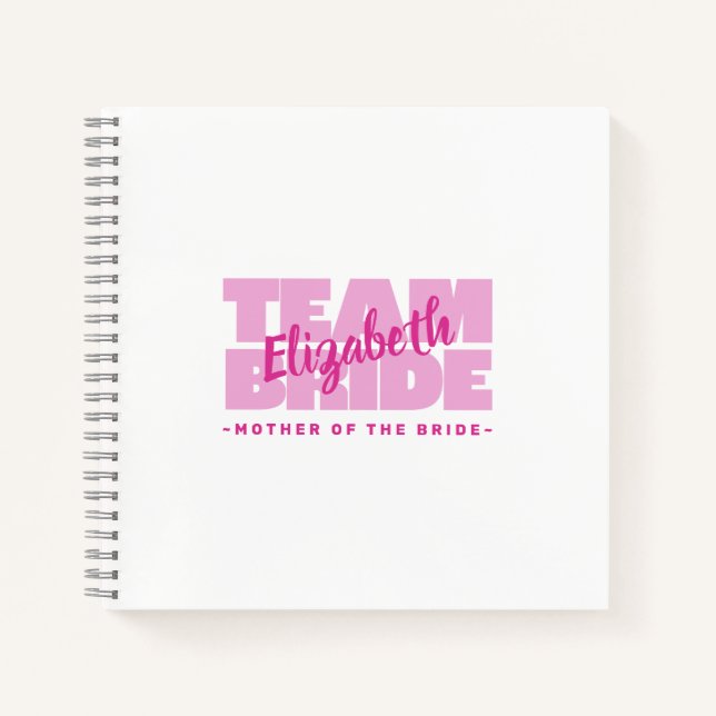 Wedding Team Mother Of the Bride Name Retro Pink Notebook (Front)